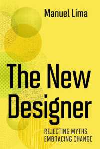 マニュエル・リマ著／これからのデザイナー：神話を拒み変革を受け入れる<br>The New Designer