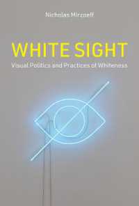 白人優位主義の視覚政治学<br>White Sight : Visual Politics and Practices of Whiteness