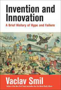 Ⅴ．シュミル著／発明とイノベーション：熱狂と挫折の小史<br>Invention and Innovation : A Brief History of Hype and Failure