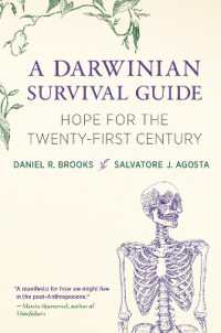 ダーウィン進化論と２１世紀の人類のための生存ガイド<br>A Darwinian Survival Guide : Hope for the Twenty-First Century