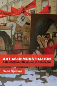 デモとしてのアート<br>Art as Demonstration : A Revolutionary Recasting of Knowledge