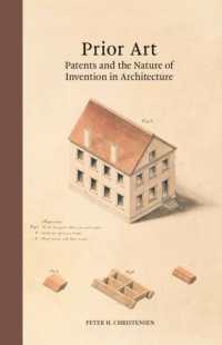 建築における特許と発明の性質<br>Prior Art : Patents and the Nature of Invention in Architecture