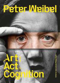 Peter Weibel : Art as an Act of Cognition