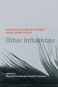 語られてこなかったフェミニスト前衛誌の歴史<br>Other Influences : An Untold History of Feminist Avant-Garde Poetry