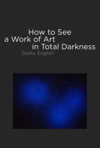 黒人芸術作品の観方<br>How to See a Work of Art in Total Darkness