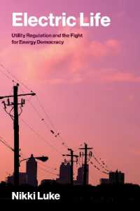 Electric Life : Utility Regulation and the Fight for Energy Democracy