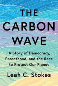 The Carbon Wave : A Story of Democracy, Parenthood, and the Race to Protect Our Planet