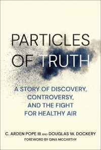 Particles of Truth : A Story of Discovery, Controversy, and the Fight for Healthy Air