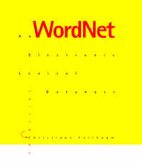 Wordnet : An Electronic Lexical Database (Language, Speech and Communication)