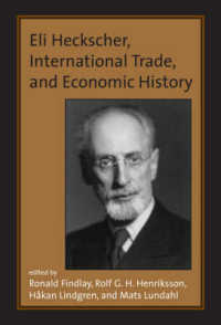 Ｅ．ヘクシャー、国際貿易と経済史<br>Eli Heckscher, International Trade, and Economic History