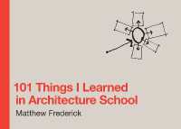 建築学校で学んだ１０１のこと<br>101 Things I Learned in Architecture School (101 Things I Learned in Architecture School)