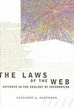 ウェブの法則：情報環境におけるパターン<br>Laws of the Web : Patterns in the Ecology of Information (The Mit Press) -- Hardback