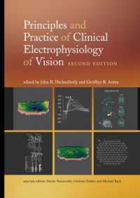 視覚臨床電気生理学の原理と実践（第２版）<br>Principles and Practice of Clinical Electrophysiology of Vision (A Bradford Book) （2ND）