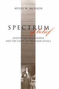 Spectrum of Belief : Joseph Von Fraunhofer and the Craft of Precision Optics (Transformations : Studies in the History of Science and Technology)