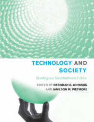 テクノロジーと社会<br>Technology and Society : Building Our Sociotechnical Future (Inside Technology)