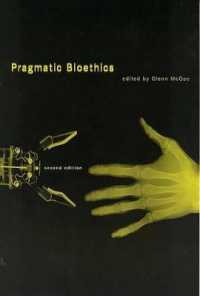 生命倫理のプラグマティズム（第２版）<br>Pragmatic Bioethics (Basic Bioethics) （2 SUB）