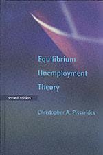 ビジネス・経済 Equilibrium Unemployment Theory Equilibrium Unemployment Theory