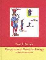 Computational Molecular Biology : An Algorithmic Approach (Computational Molecular Biology Series)
