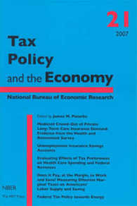 Tax Policy and the Economy 2007 (Tax Policy and the Economy) 〈21〉