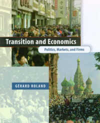 自由化と経済学：政治・市場・企業の制度分析<br>Transition and Economics : Politics, Markets, and Firms (Comparative Institutional Analysis)