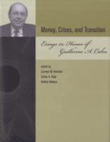 マネー、危機、移行：Guillermo A. Calvo記念論文集<br>Money, Crises, and Transition : Essays in Honor of Guillermo A. Calvo