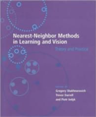 Nearest-neighbor Methods in Learning and Vision : Theory and Practice (Neural Information Processing series) -- Hardback