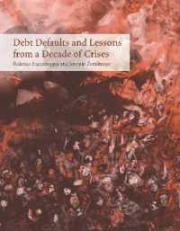 債務デフォルトと危機の１０年の教訓<br>Debt Defaults and Lessons from a Decade of Crises (Debt Defaults and Lessons from a Decade of Crises)