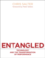 Entangled : Technology and the Transformation of Performance