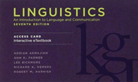 Linguistics Interactive Etextbook Access Code : An Introduction to Language and Communication （7 PSC）