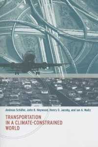 気候危機時代の交通<br>Transportation in a Climate-constrained World (The Mit Press) -- Paperback / softback