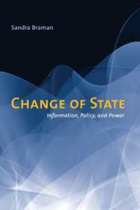 国家の変容：情報、政策と権力<br>Change of State : Information, Policy, and Power (The Mit Press)