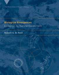 自然実験による進化<br>Biological Emergences : Evolution by Natural Experiment (Vienna Series in Theoretical Biology)