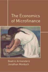 マイクロファイナンスの経済学（第２版）<br>The Economics of Microfinance (The Economics of Microfinance) （2ND）