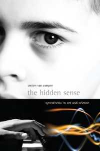 科学と芸術における共感覚<br>The Hidden Sense : Synesthesia in Art and Science (Leonardo)