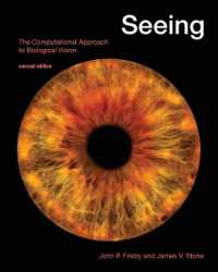 Seeing : The Computational Approach to Biological Vision (Seeing) （2ND）