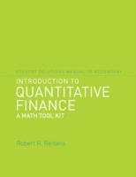 計量ファイナンス入門：数学ツールキット（解法マニュアル）<br>Student Solutions Manual to Accompany Introduction to Quantitative Finance: a Math Tool Kit (The Mit Press) -- Paperback / softback