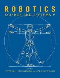 第５回ロボット工学年次大会（会議録）<br>Robotics : Science and Systems V (The Mit Press)