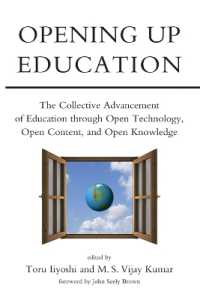 教育を開く：オープン教育論集<br>Opening Up Education : The Collective Advancement of Education through Open Technology, Open Content, and Open Knowledge (The Mit Press)