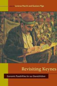 ケインズ再訪<br>Revisiting Keynes : Economic Possibilities for Our Grandchildren (Revisiting Keynes)