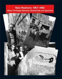 ヌーヴォー・レアリスム1957-1962年（展示図録）<br>New Realisms: 1957-1962 : Object Strategies between Readymade and Spectacle (The Mit Press)