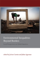 国境を越える環境不平等<br>Environmental Inequalities Beyond Borders : Local Perspectives on Global Injustices (Urban and Industrial Environments)