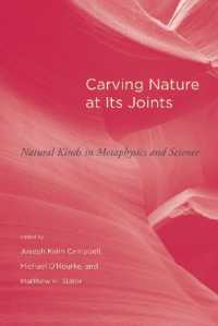 Carving Nature at Its Joints : Natural Kinds in Metaphysics and Science (Topics in Contemporary Philosophy)