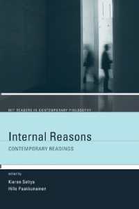 内的理性：現代哲学読本<br>Internal Reasons : Contemporary Readings (Mit Readers in Contemporary Philosophy)