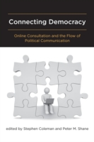 政府によるオンライン協議と政治的コミュニケーションのフロー<br>Connecting Democracy : Online Consultation and the Flow of Political Communication (The Mit Press) -- Paperback / softback