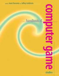 コンピューター・ゲーム研究ハンドブック<br>Handbook of Computer Game Studies (The Mit Press)