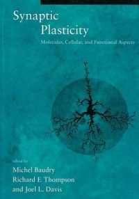 Synaptic Plasticity : Molecular, Cellular, and Functional Aspects