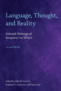 ウォーフ『言語・思考・現実』（第２版）<br>Language, Thought, and Reality : Selected Writings of Benjamin Lee Whorf (The Mit Press) （2ND）