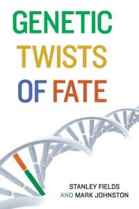 遺伝子による運命のねじれ<br>Genetic Twists of Fate (The Mit Press)