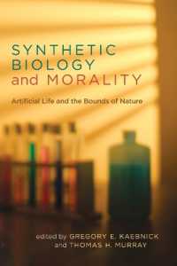 Synthetic Biology and Morality : Artificial Life and the Bounds of Nature (Basic Bioethics)