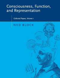 Consciousness, Function, and Representation : Collected Papers (A Bradford Book)